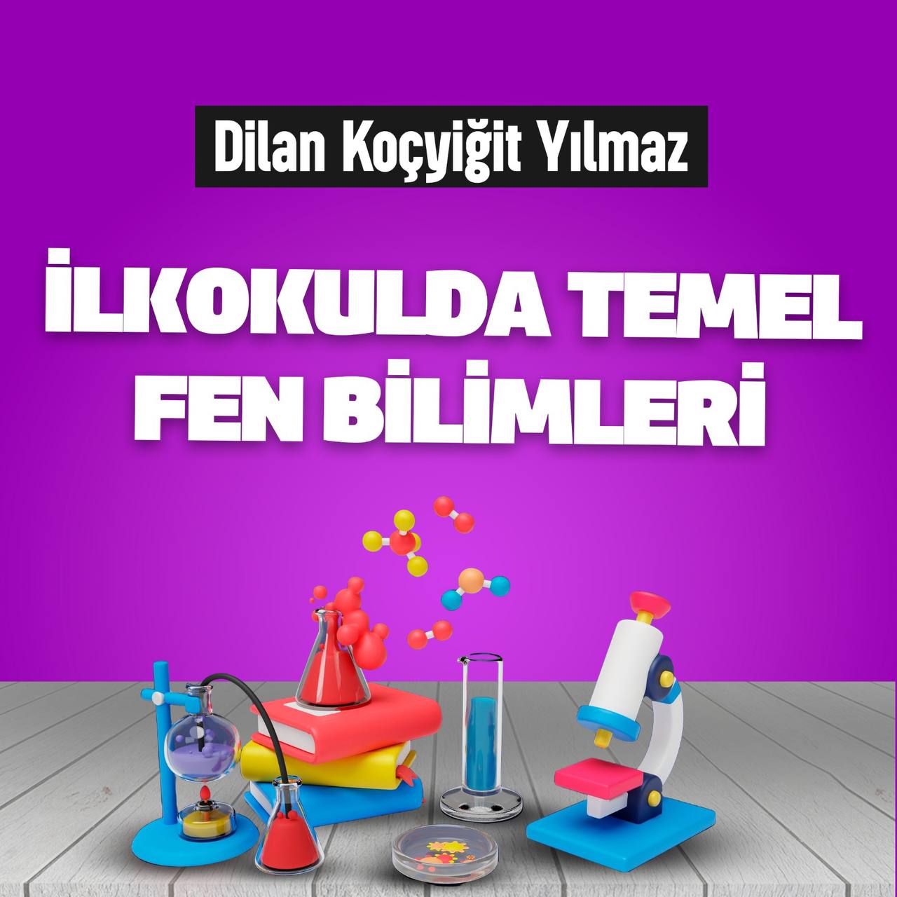 DİLAN HOCA-FEN BİLİMLERİ